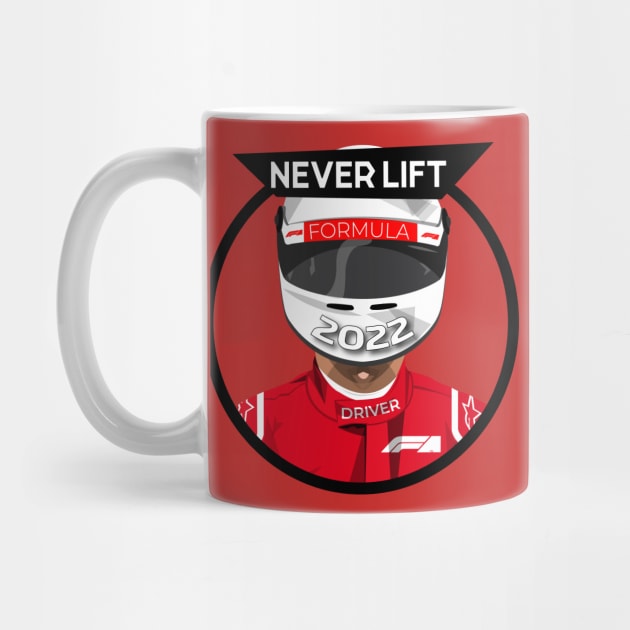 Formula Driver - Never Lift by RACHIDI